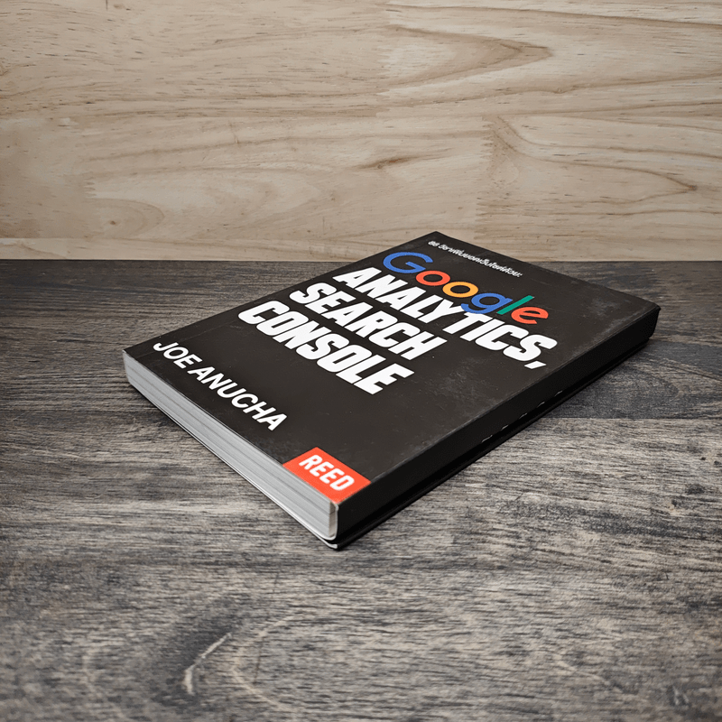 86 วิชาเพิ่มยอดเว็บไซต์ด้วย Google Analytics และ Google Search Console - โจ อนุชา