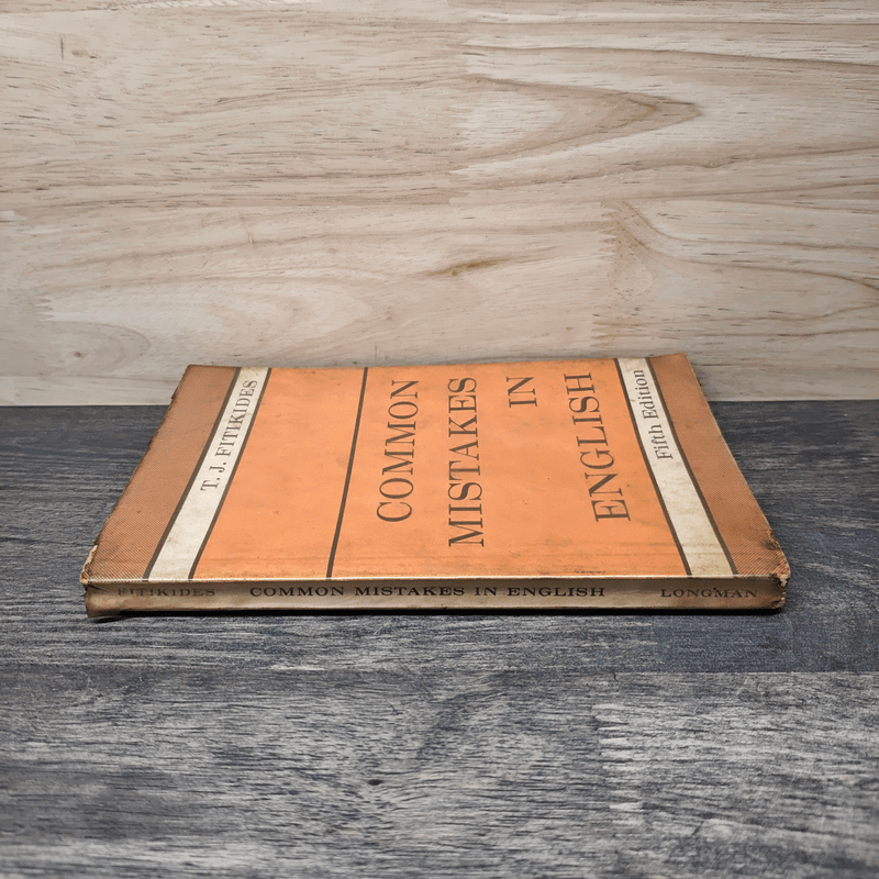 Common Mistakes in English Fifth Edition - T.J.Fitikides
